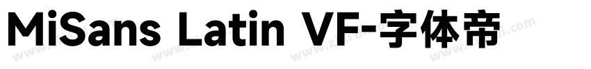 MiSans Latin VF字体转换